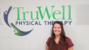 Sara Hayes, D.P.T.: TruWell Physical Therapy Sara Hayes, D.P.T.: TruWell Physical Therapy